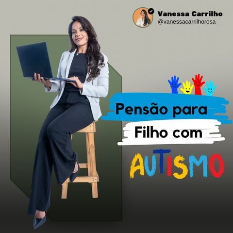 Post sobre pensão para filho com autismo